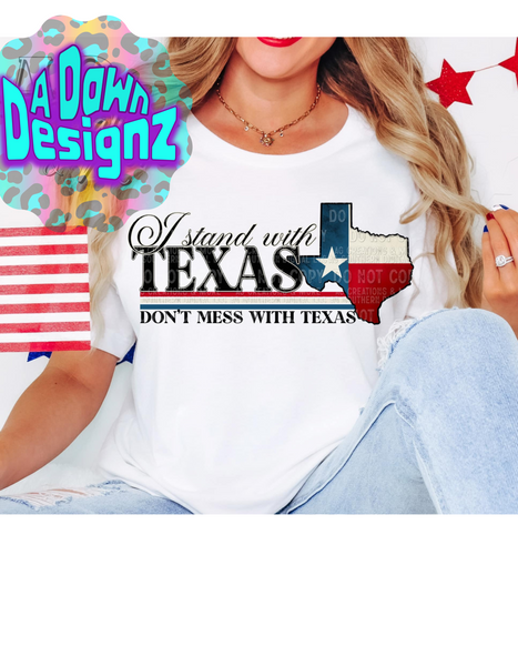 Dont mess with Texas support Tshirt