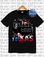 I STAND WITH TEXAS TSHIRT