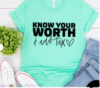 Know Your worth & Add Tax